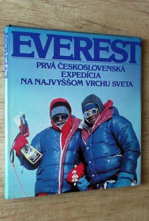Everest - prvá československá expedícia na najvyššom vrchu sveta