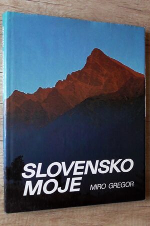 Slovensko moje
