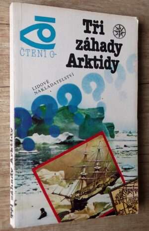 Tři záhady Arktidy