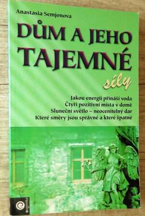Dům a jeho tajemné síly
